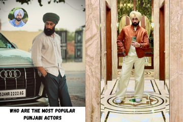 The Most Loved Punjabi Actors and Their Iconic Roles